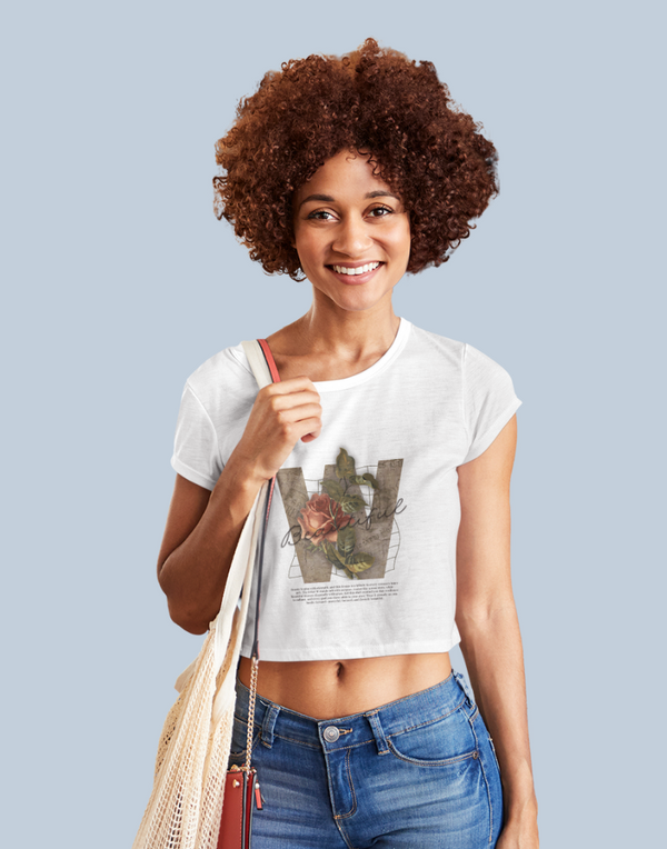 “W Is for Woman: Strength in Bloom” Crop Tee by Hustle Made Fashion